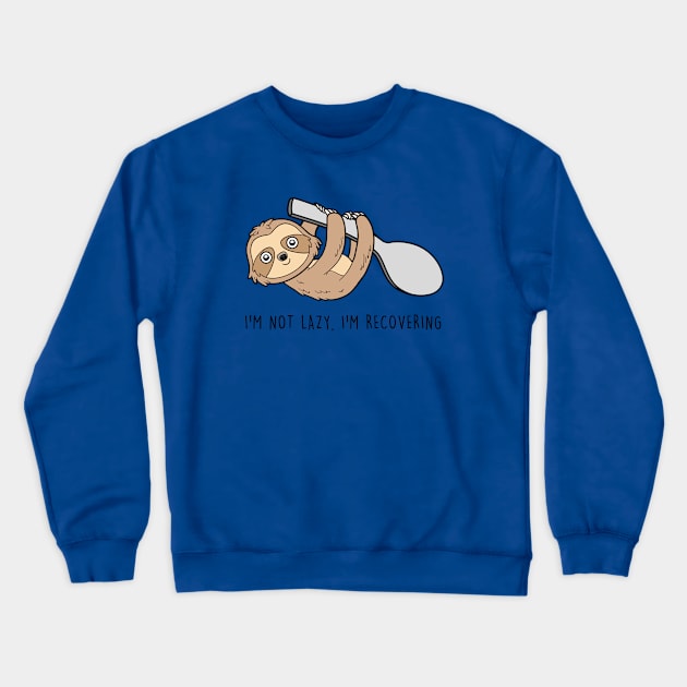 Spoonie Species: "Recovering spoons sloth" Crewneck Sweatshirt by spooniespecies